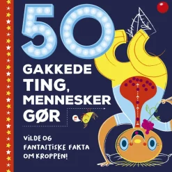 50 gakkede ting, mennesker gør