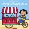 Anna vil have en is