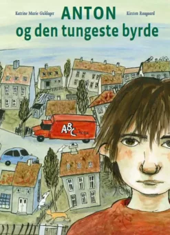 Anton og den tungeste byrde