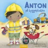 Anton på byggepladsen