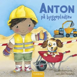 Anton på byggepladsen