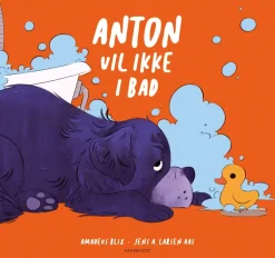 Anton vil ikke i bad