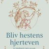 Bliv hestens hjerteven