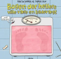 Bogen der hellere ville være en badevægt