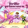 Brilleprinsessen - den om de magiske briller