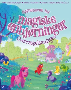 Børnehaven for magiske enhjørninger – Overraskelsesdagen