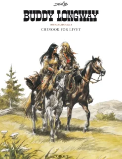 Buddy Longway – Den samlede saga 1
