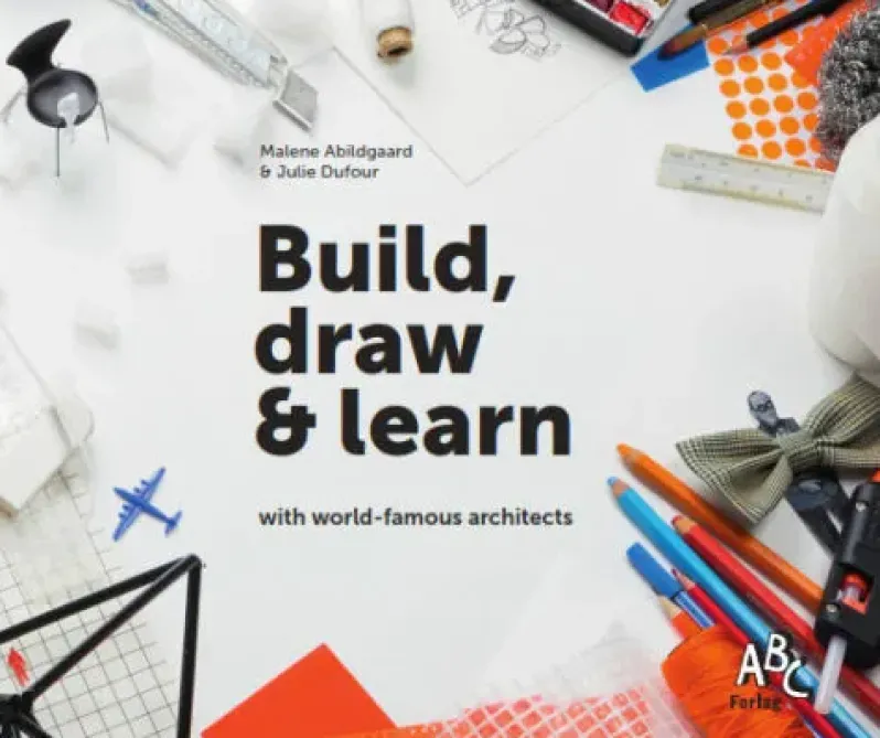 Build, draw and learn with world-famous architects