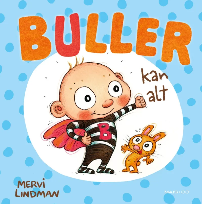 Buller kan alt