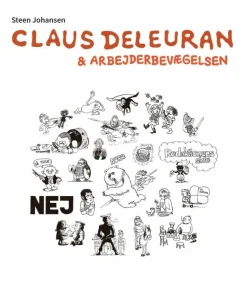 Claus Deleuran og arbejderbevægelsen