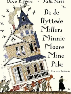 Da de flyttede Millers Minnie Moore Mine Palæ