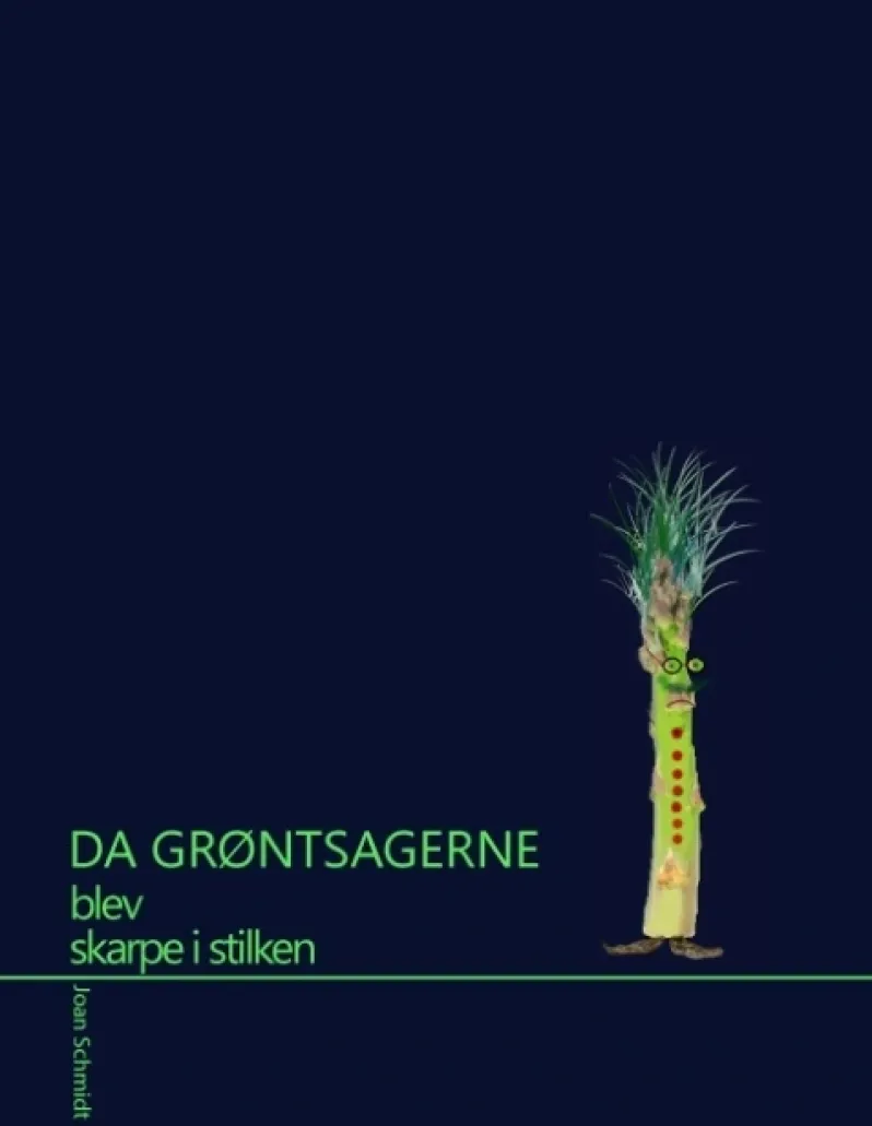 Da grøntsagerne blev skarpe i stilken