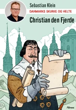 Danmarks skurke og helte - Christian den Fjerde