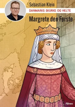 Danmarks skurke og helte - Margrete den Første