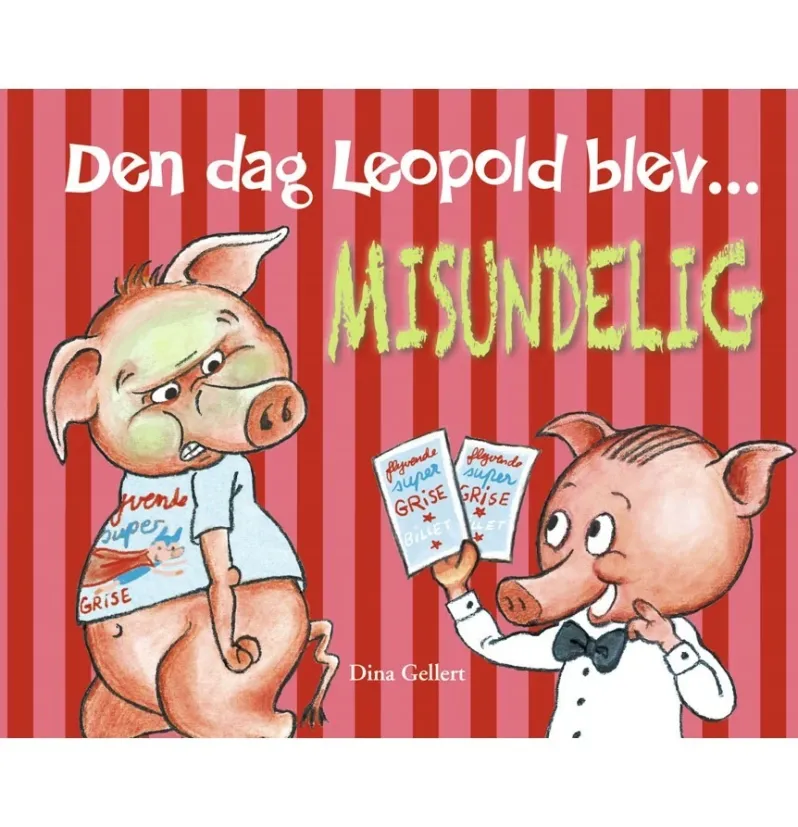 Den dag Leopold blev misundelig