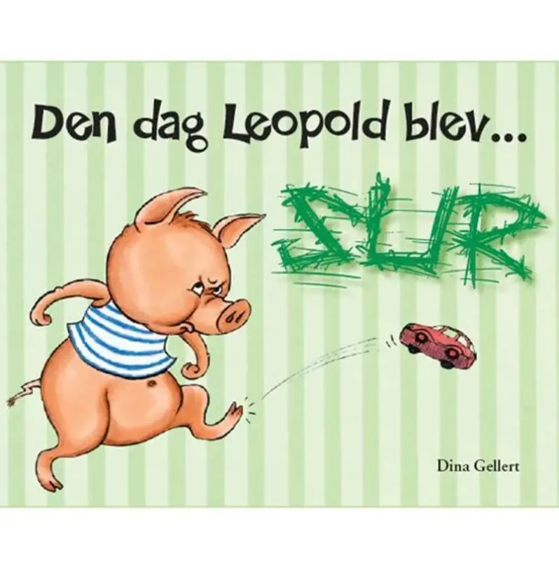 Den dag Leopold blev sur