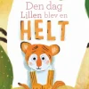 Den dag Lillen blev en helt