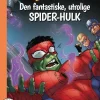 Den fantastiske, utrolige Spider-Hulk