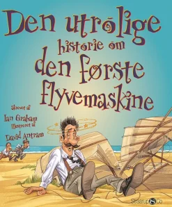 Den utrolige historie om den første flyvemaskine