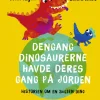 Dengang dinosaurerne havde deres gang på Jorden