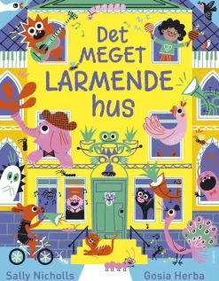 Det MEGET LARMENDE hus