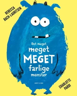 Det meget meget MEGET farlige monster