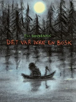 Det var ikke en busk
