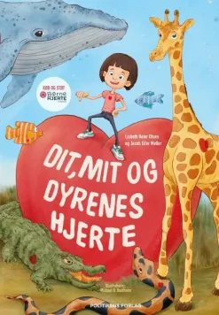 Dit, mit og dyrenes hjerte
