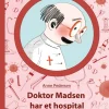Doktor Madsen har et hospital