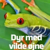 Dyr med vilde øjne