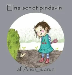Elna ser et pindsvin