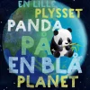 En lille plysset panda på en blå planet