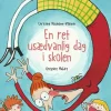 En ret usædvanlig dag i skolen