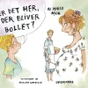Er det her, der bliver bollet?