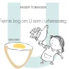 Fannis bog om U som i urhønseæg