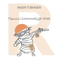 Fannis hemmelige røver