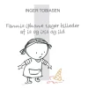 Fannis iPhone tager billeder af is og iris og ild