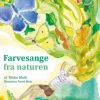 Farvesange fra naturen
