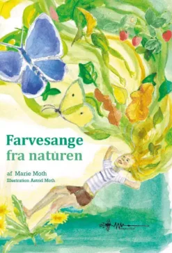 Farvesange fra naturen