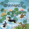 Fem frække gravhunde