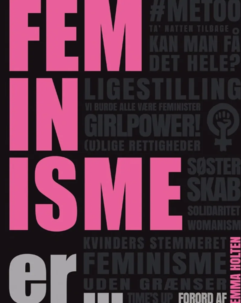 Feminisme er ...