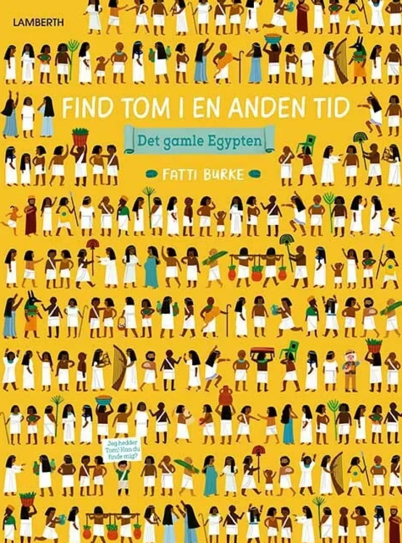 Find Tom i en anden tid - Det gamle Egypten