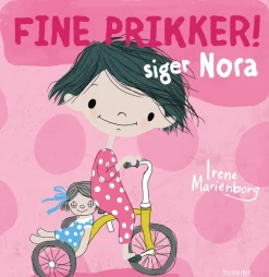 Fine prikker! siger Nora