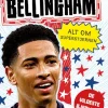 Fodboldstjerner - Bellingham - Alt om superstjernen (de vildeste øjeblikke)