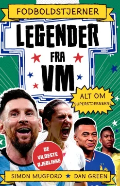 Fodboldstjerner - Legender fra VM - Alt om superstjernerne (de vildeste øjeblikke)