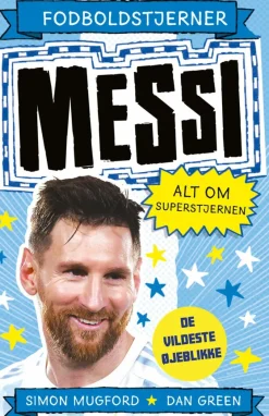 Fodboldstjerner - Messi - Alt om superstjernen (de vildeste øjeblikke)