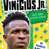 Fodboldstjerner - Vinicius Jr. - Alt om superstjernen (de vildeste øjeblikke)