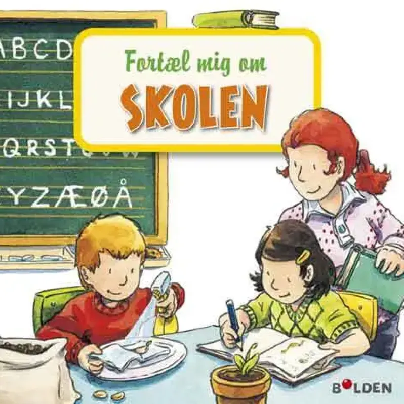 Fortæl mig om skolen