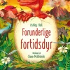 Forunderlige fortidsdyr