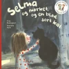Frede og Selma 3 Selma og mørket og en blød, sort kat